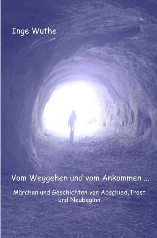 Cover-Bild Vom Weggehen und vom Ankommen...