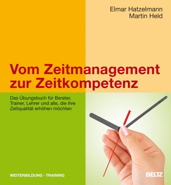 Cover-Bild Vom Zeitmanagement zur Zeitkompetenz