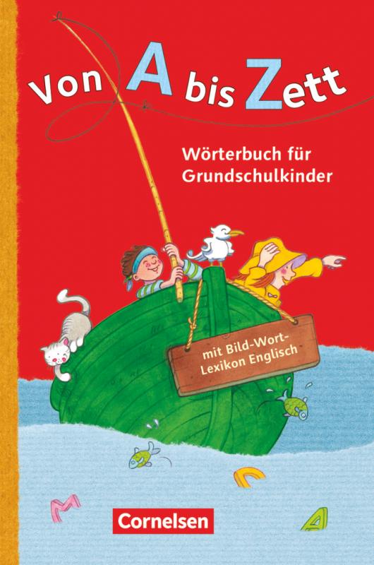 Cover-Bild Von A bis Zett - Wörterbuch für Grundschulkinder - Allgemeine Ausgabe