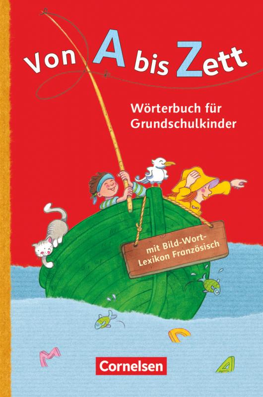 Cover-Bild Von A bis Zett - Wörterbuch für Grundschulkinder - Allgemeine Ausgabe