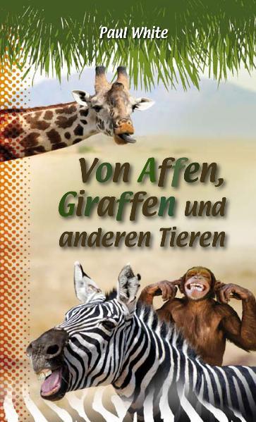 Cover-Bild Von Affen, Giraffen und anderen Tieren