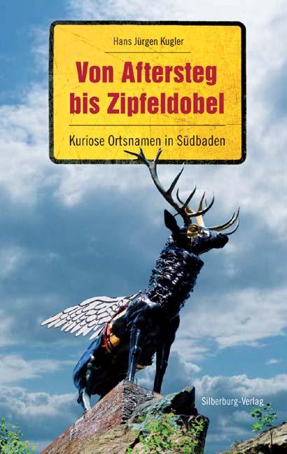 Cover-Bild Von Aftersteg bis Zipfeldobel