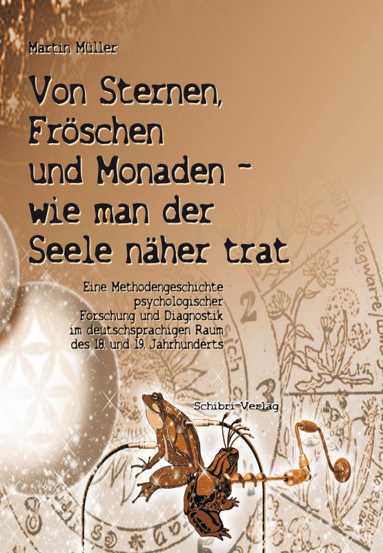 Cover-Bild Von den Sternen, Fröschen und Monaden – wie man der Seele näher trat