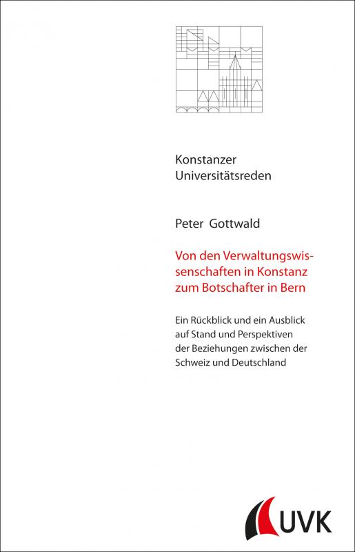 Cover-Bild Von den Verwaltungswissenschaften in Konstanz zum Botschafter in Bern