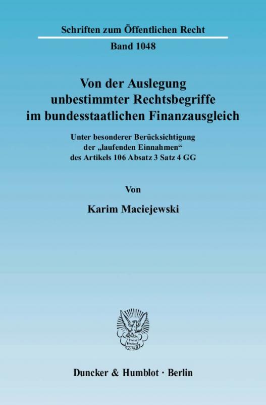 Cover-Bild Von der Auslegung unbestimmter Rechtsbegriffe im bundesstaatlichen Finanzausgleich.