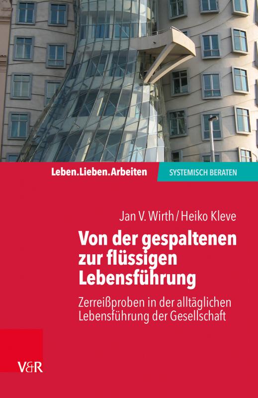 Cover-Bild Von der gespaltenen zur verbundenen Lebensführung