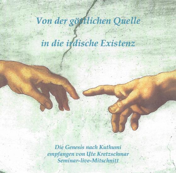 Cover-Bild Von der göttlichen Quelle in die irdische Existenz (CD)