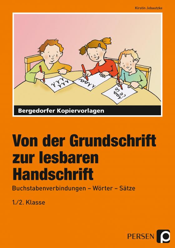 Cover-Bild Von der Grundschrift zur lesbaren Handschrift