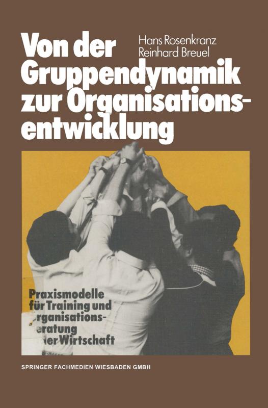 Cover-Bild Von der Gruppendynamik zur Organisationsentwicklung