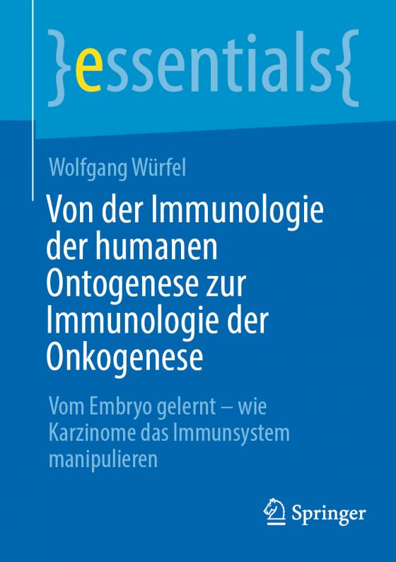 Cover-Bild Von der Immunologie der humanen Ontogenese zur Immunologie der Onkogenese