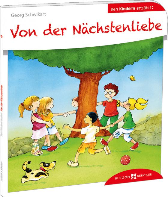 Cover-Bild Von der Nächstenliebe den Kindern erzählt