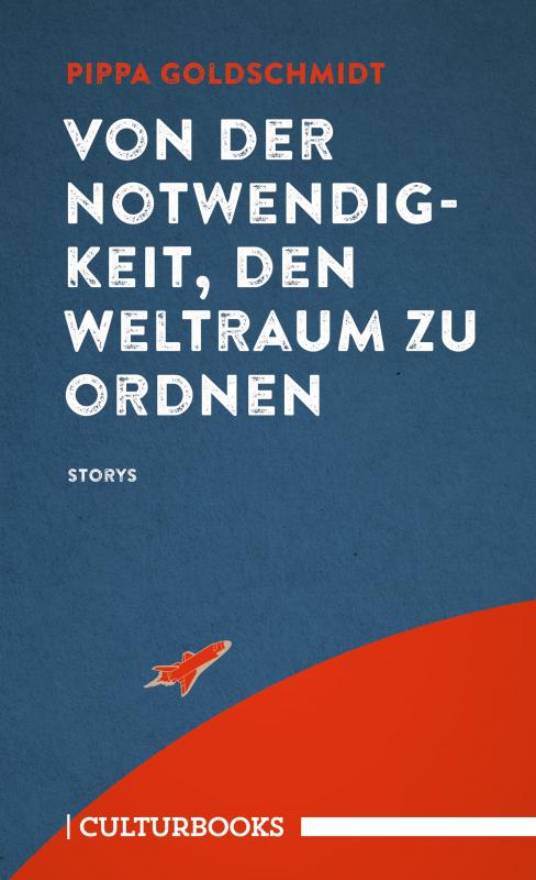 Cover-Bild Von der Notwendigkeit, den Weltraum zu ordnen