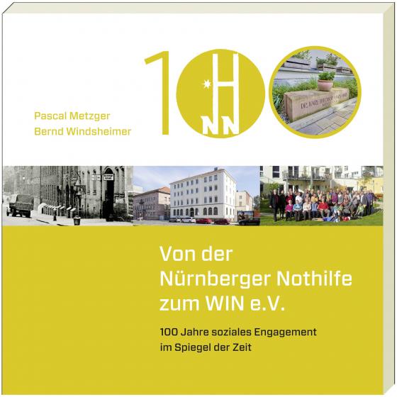 Cover-Bild Von der Nürnberger Nothilfe zum WIN e.V.