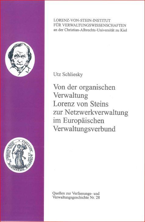Cover-Bild Von der organischen Verwaltung Lorenz von Steins zur Netzwerkverwaltung im Europäischen Verwaltungsverbund