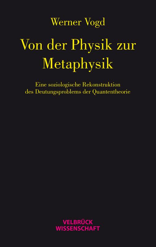 Cover-Bild Von der Physik zur Metaphysik