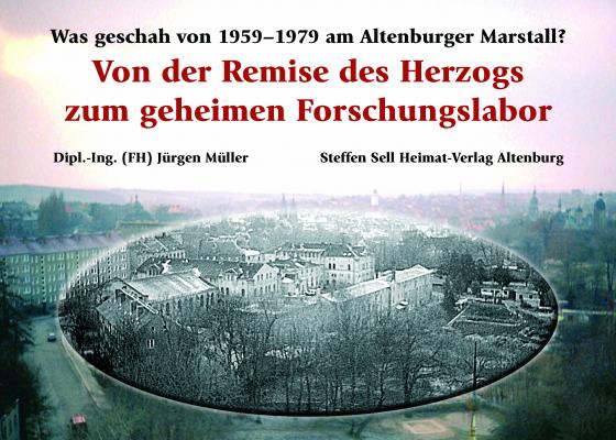 Cover-Bild Von der Remise des Herzogs zum geheimen Forschungslabor