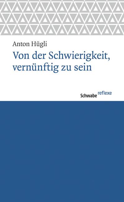 Cover-Bild Von der Schwierigkeit, vernünftig zu sein