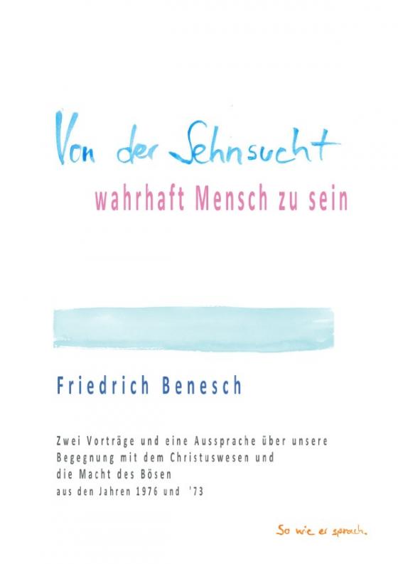 Cover-Bild Von der Sehnsucht wahrhaft Mensch zu sein