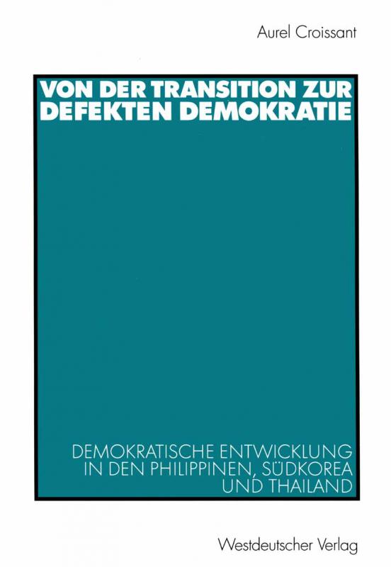 Cover-Bild Von der Transition zur defekten Demokratie