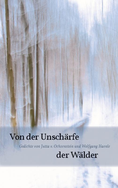 Cover-Bild Von der Unschärfe der Wälder