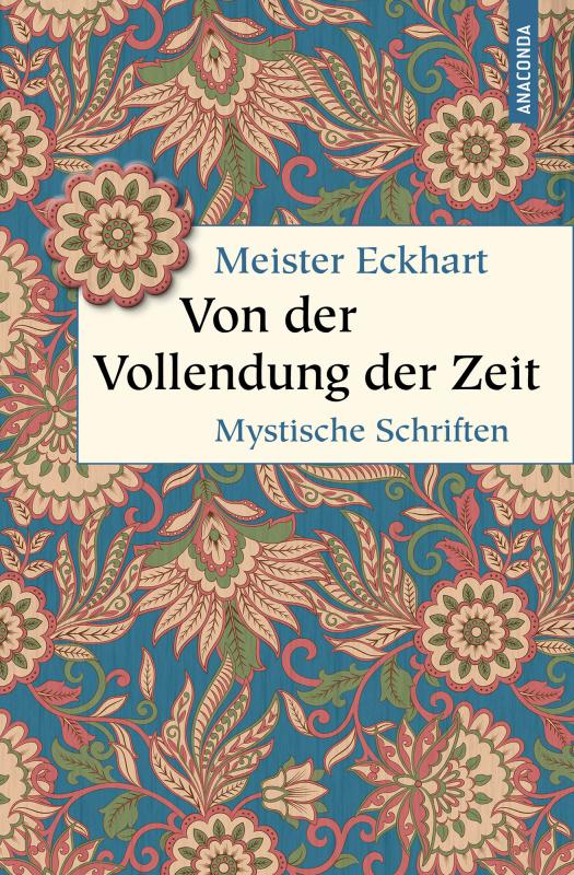 Cover-Bild Von der Vollendung der Zeit. Mystische Schriften