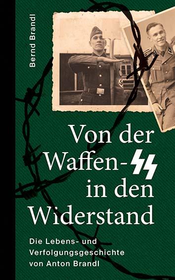 Cover-Bild Von der Waffen-SS in den Widerstand