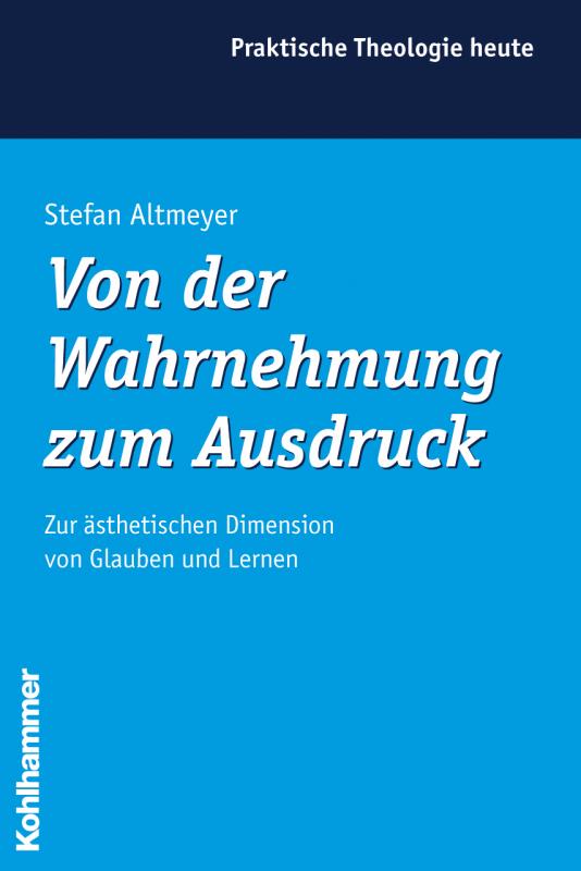 Cover-Bild Von der Wahrnehmung zum Ausdruck