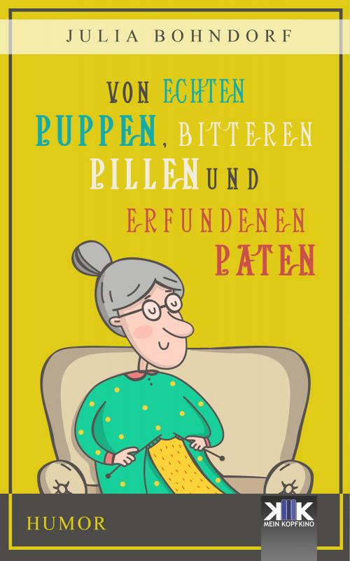 Cover-Bild Von echten Puppen, bitteren Pillen und erfundenen Paten