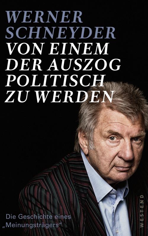 Cover-Bild Von einem, der auszog, politisch zu werden