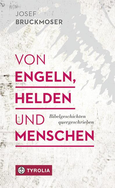 Cover-Bild Von Engeln, Helden und Menschen