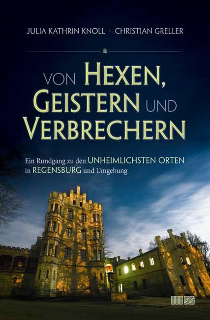 Cover-Bild Von Hexen, Geistern und Verbrechern