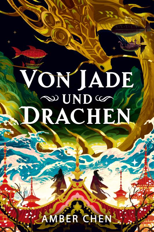 Cover-Bild Von Jade und Drachen (Der Sturz des Drachen 1): Silkpunk Fantasy mit höfischen Intrigen – Mulan trifft auf Iron Widow | Collector’s Edition mit Farbschnitt und Miniprint