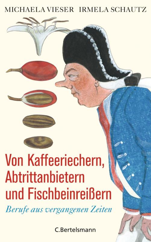 Cover-Bild Von Kaffeeriechern, Abtrittanbietern und Fischbeinreißern