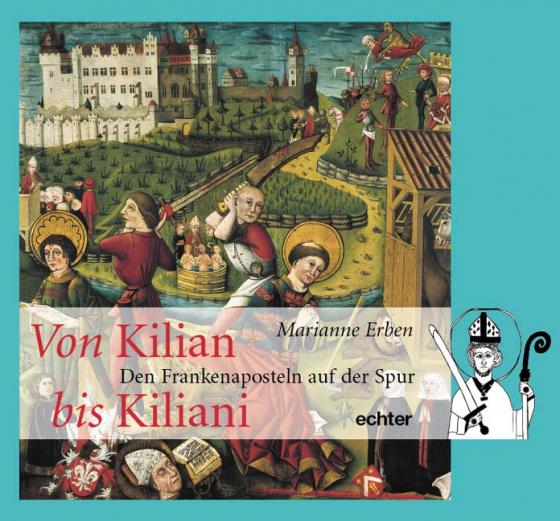 Cover-Bild Von Kilian bis Kiliani