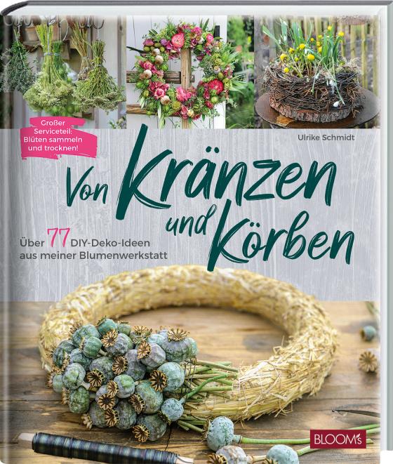 Cover-Bild Von Kränzen und Körben