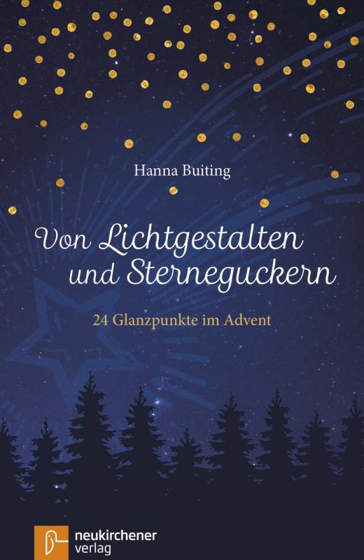 Cover-Bild Von Lichtgestalten und Sterneguckern