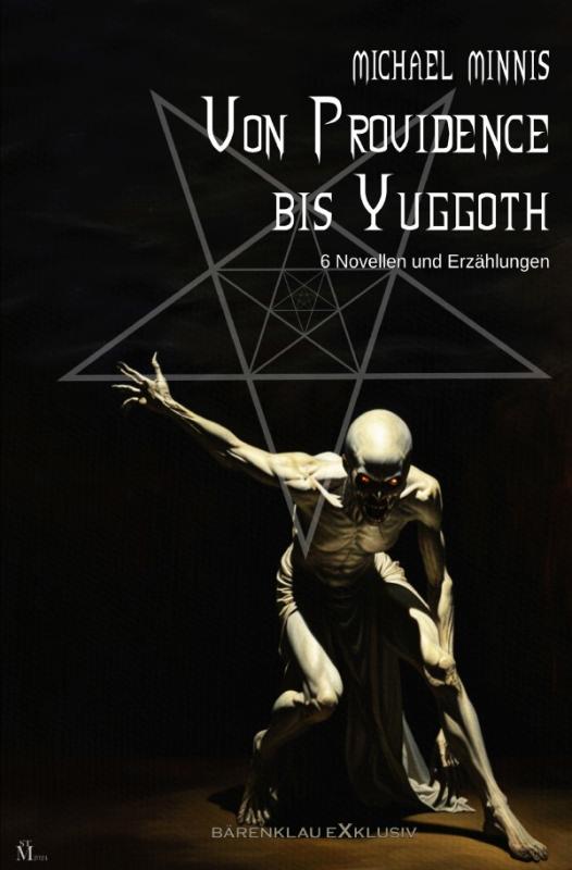 Cover-Bild Von Providence bis Yuggoth: Sechs Novellen und Erzählungen