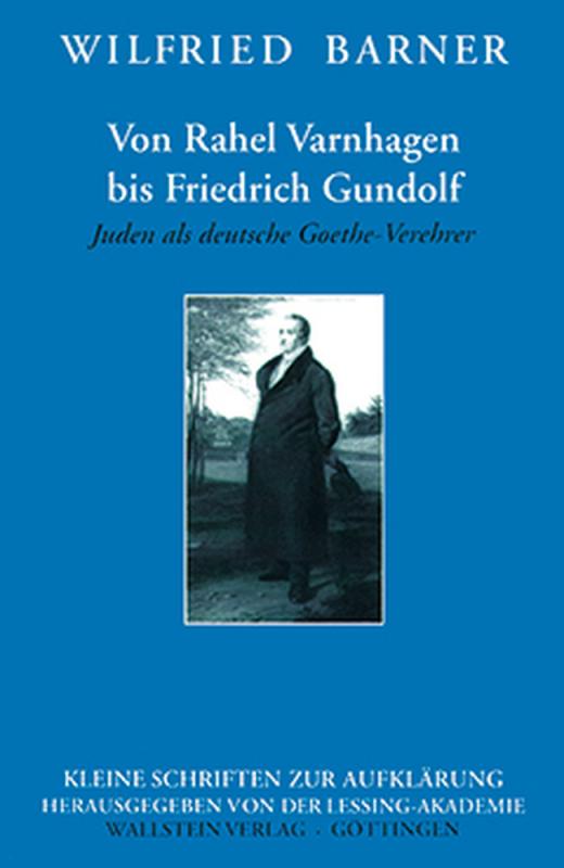 Cover-Bild Von Rahel Varnhagen bis Friedrich Gundolf