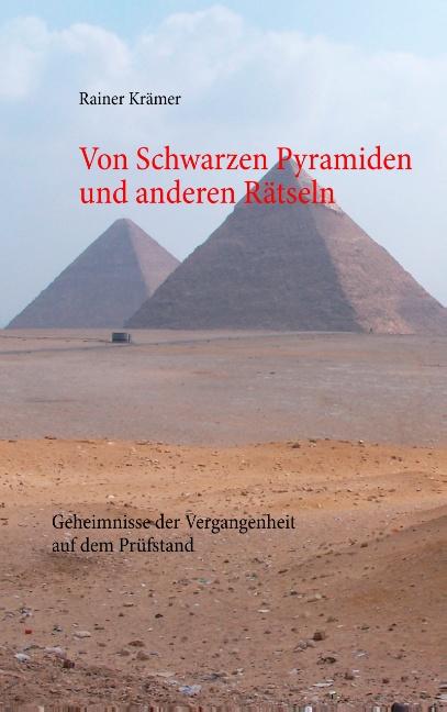 Cover-Bild Von Schwarzen Pyramiden und anderen Rätseln