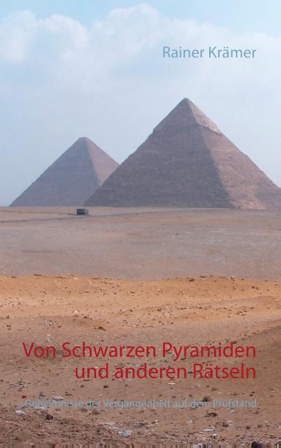 Cover-Bild Von Schwarzen Pyramiden und anderen Rätseln