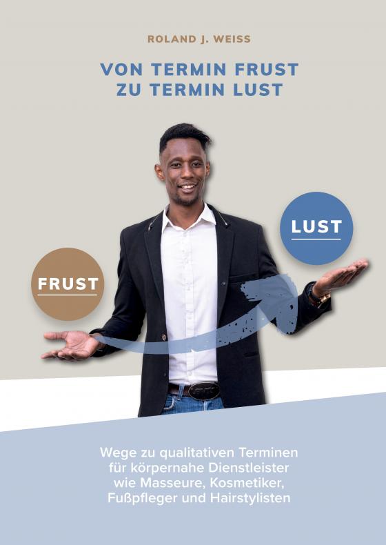 Cover-Bild Von Termin Frust zu Termin Lust