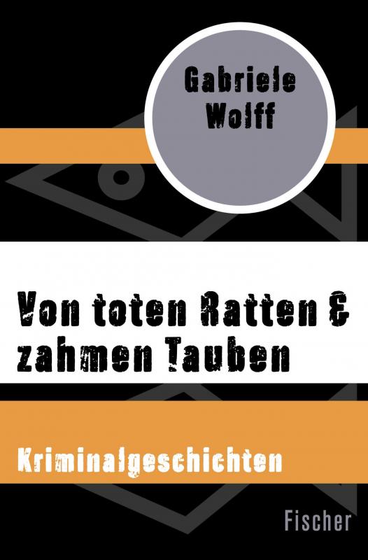 Cover-Bild Von toten Ratten & zahmen Tauben