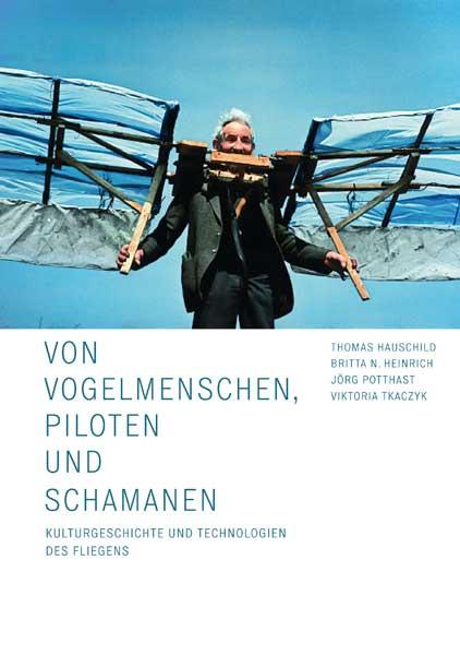 Cover-Bild Von Vogelmenschen, Piloten und Schamanen