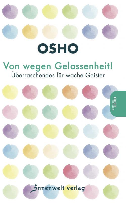 Cover-Bild Von wegen Gelassenheit!