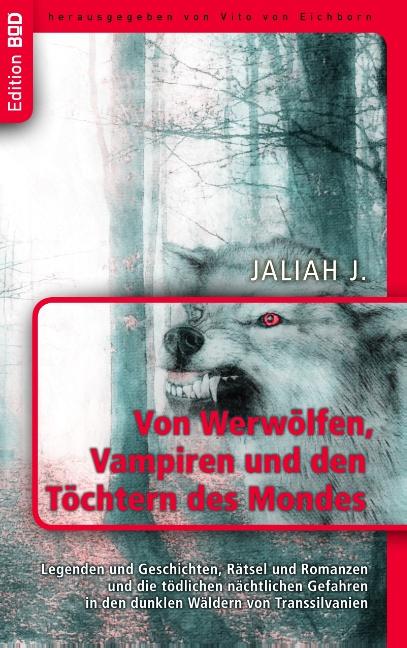 Cover-Bild Von Werwölfen, Vampiren und den Töchtern des Mondes