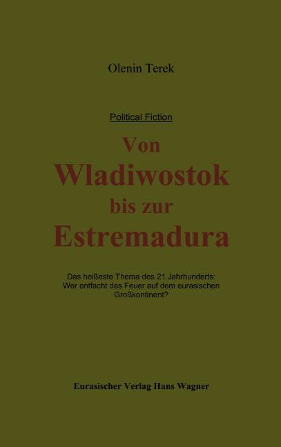 Cover-Bild Von Wladiwostok bis zur Estremadura