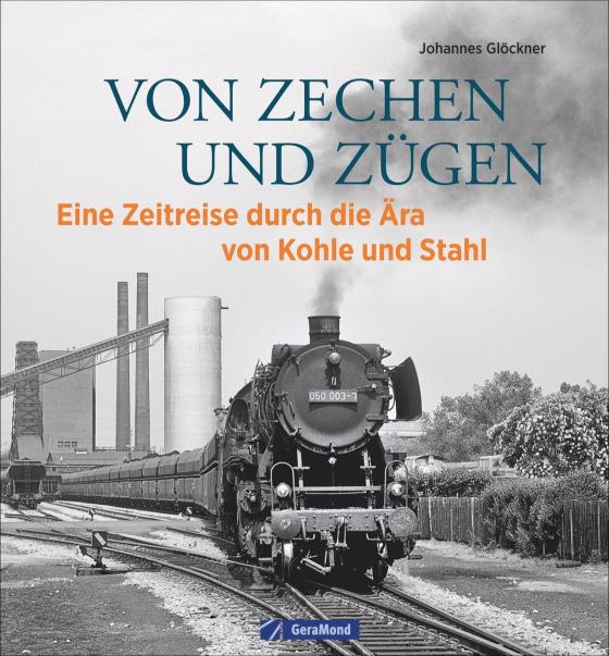 Cover-Bild Von Zechen und Zügen