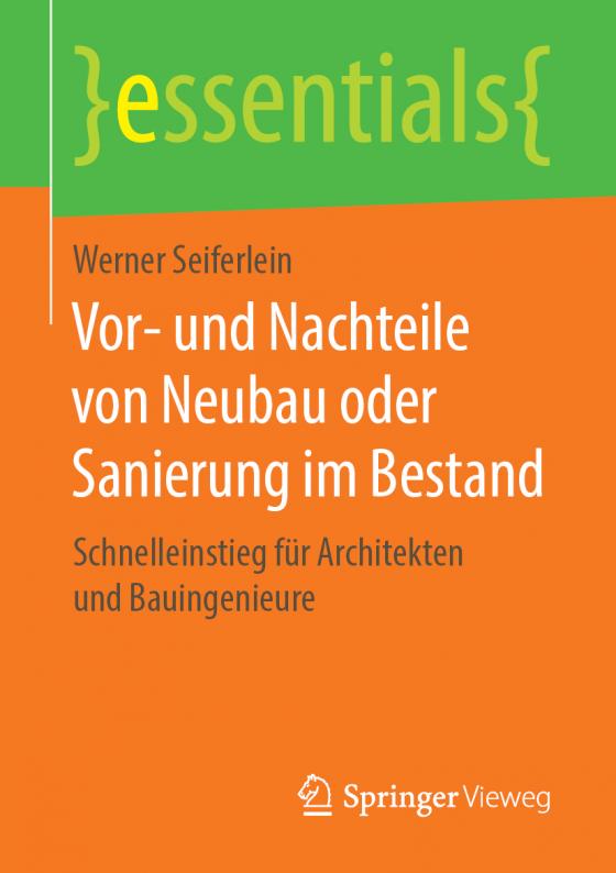 Cover-Bild Vor- und Nachteile von Neubau oder Sanierung im Bestand