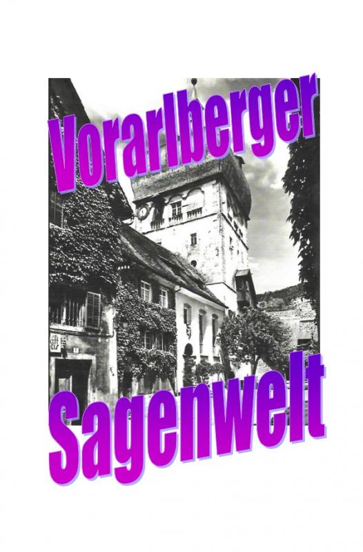 Cover-Bild Vorarlberger Sagenwelt