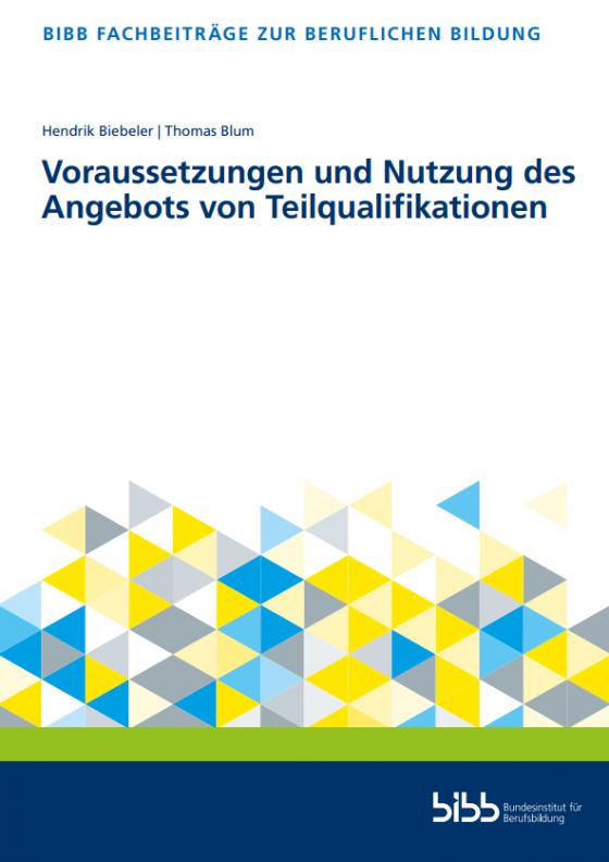 Cover-Bild Voraussetzungen und Nutzung des Angebots von Teilqualifikationen